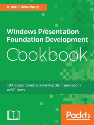cover image of Windows Presentation Foundation Development Cookbook